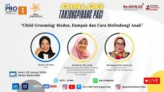 Topik : Child Groaming, Modus Dan Dampak Dan Cara Melindungi Anak