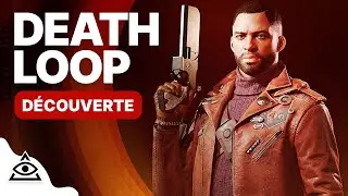 DEATHLOOP (PS5) ► La premi&egrave;re heure du nouveau jeu d'Arkane #D&eacute;couverte