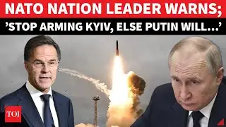 'Please Stop, Else Putin Will&hellip;&rsquo;: NATO Nation Leader Alarms Against Arming Ukraine Amid Nuke War Fear