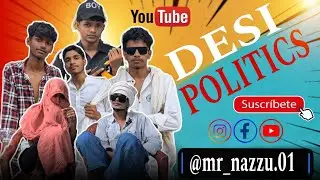  Desi politics.   ||comedy||