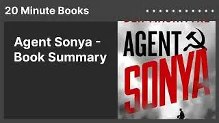 Agent Sonya - Book Summary