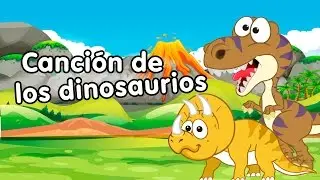 LOS DINOSAURIOS - Canciones Infantiles - Doremila