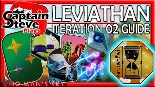 No Man's Sky Leviathan Expedition 7 Iteration 02 Captain Steve NMS Guide Phase 02 Complete