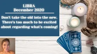Libra December 2020 Love & General Monthly Reading