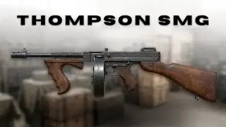 From Prohibition Gangsters to World War II GIs | Thompson SMG