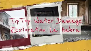 Fire Damage Restoration - La Habra - TipTop Water Damage Restoration La Habra - (562) 242 - 3720