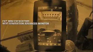 Advanced Monitor on the Next Generation Cat&reg; Mini Excavators