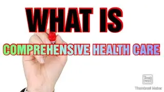 WHAT IS COMPREHENSIVE HEALTH CARE // target high / community health nursing by Target high
