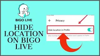 How To Fake Location on Bigo Live | Hide Location on Bigo App Live