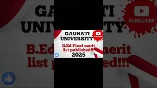 GU B.Ed Final merit list published!!! 2025