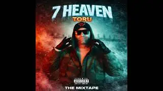 TORU - DUPECZKI feat SALI (7 HEAVEN MIXTAPE)