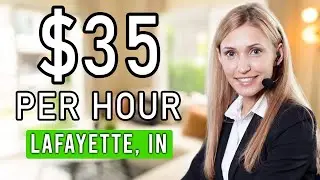 ✅$16 - 35/hr Work From Home Jobs in Lafayette, Indiana (Remote Jobs)
