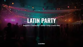Latin Pop Festival Mix 2025 🎉🔥 &bull; Reggaeton x Tropical EDM &bull; No Ads