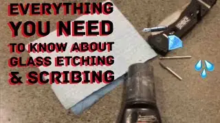 Everything you need to know about scribes and etching fluid