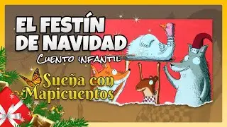 EL FESTÍN DE NAVIDAD | Cuento Infantil de Navidad