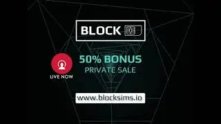 BLOCKSIMS ICO IS LIVE - JOIN PRIVATE SALE GET 50% BONUS