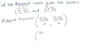Finding the Midpoint Between Two Points