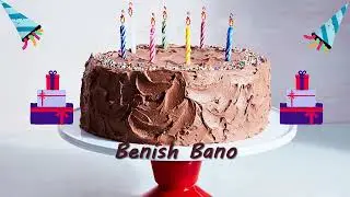 Benish Bano Birthday Greetings | Happy Birthday Benish Bano | Birthday Wishes for You Benish Bano