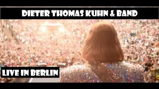 Wunder gibt es immer wieder - Dieter Thomas Kuhn & Band - Waldbühne Berlin live