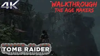 Shadow of Tomb Raider   The Age Makers Walkthrough