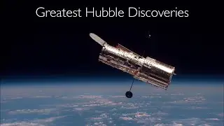 The Hubble Space Telescope's Greatest Discoveries