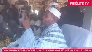 CONVOIS DU KHALIF GÉNÉRAL THIERNO MOUNIROU BALDE DE MÉDINA TOULHOUDA  KANDIA MYF .
