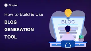 Blog Generation Gen AI Tool | SimplAI