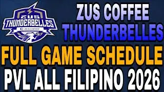 ZUS COFFEE THUNDERBELLES FULL GAMES SCHEDULE | FEBRUARY 3 - MARCH 19, 2026 | PVL ALL FILIPINO CONF