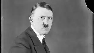 Adolf Hitler's Legacy Story | The 100: Meet the Most Influential Persons in History