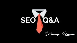 SEO Interview Questions with Best Answers — Vinay Rana