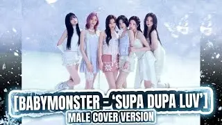 [Male Cover Version] BABYMONSTER - &lsquo;SUPA DUPA LUV'
