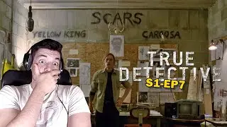 Watching TRUE DETECTIVE for the FIRST TIME | SEASON 1 - EPISODE 7 | REACTION