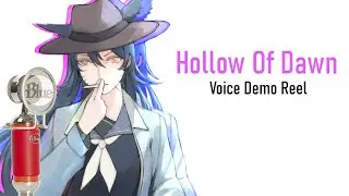 Hollow Of Dawn: Voice Demo Reel 2023