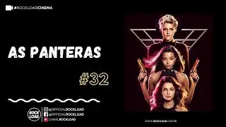 RESENHA: As Panteras - ROCKLOAD CINEMA #32