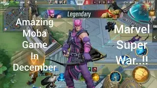 MARVEL Super War | Best Moba Game in December 2019