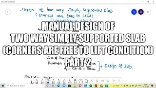 Manual Design of two way Simply Supported Unrestrained slab (part 2)   #EXCEL   #2021
