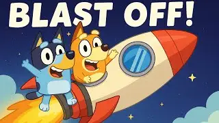 Bluey&rsquo;s Rocket Ship Song | Space Adventure Dance for Kids