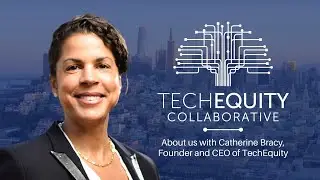 About TechEquity Collaborative