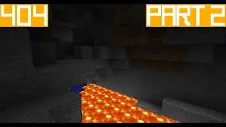 Minecraft Beta 1.7.3 - 404 Challenge - The Cave - Part 2