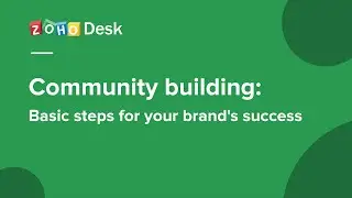 Community building : Basic steps for your brand's success.