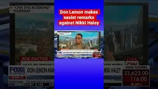 Don Lemon forced to apologize for sexist remarks made about Nikki Haley #shorts