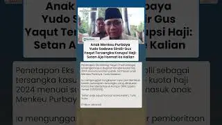 Anak Menkeu Purbaya Yudo Sadewa Sindir Gus Yaqut Tersangka Korupsi Haji:  Setan Aja Hormat ke Kalian