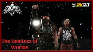 WWE 2K23 | The Deleters of Worlds | Bray Wyatt and Woken Matt Hardy | Full Entrance