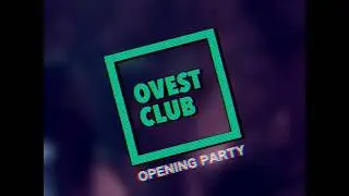 Official Video Promo Ovestclub Opening Party guest Supernova at Lux club (OR)