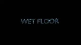Derive Experiment ( wet floor )