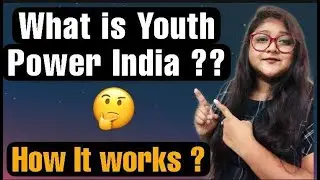what is youth power india ? how it works ?  detailed video.