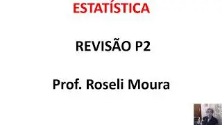Estatística - Aplicações da Curva Normal - Revisão 2