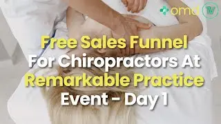 Free Sales Funnel For Chiropractors at Remarkable Practice Event Day 1