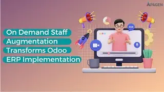 On Demand Staff Augmentation Transforms Odoo ERP Implementation
