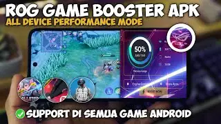 Rog Game Booster Apk Tanpa Root 2025 -  Mengatasi Lag Di Semua Game